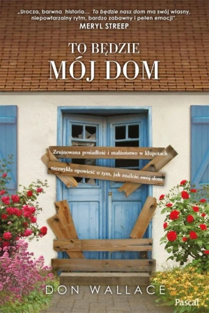 eBook To będzie mój dom - Don Wallace epub mobi