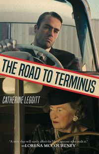 The Road to Terminus - Catherine Leggitt