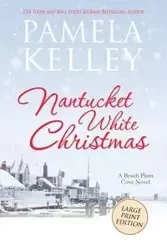 Nantucket White Christmas - Kelley Pamela M