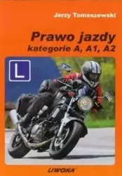 Prawo jazdy kat. A, A1, A2 - Jerzy Tomaszewski