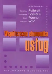 Współczesna ekonomika usług - praca zbiorowa