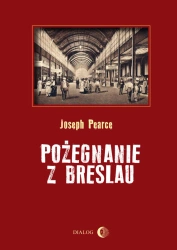 eBook Pożegnanie z Breslau - Joseph  Pearce epub