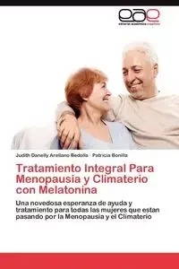 Tratamiento Integral Para Menopausia y Climaterio con Melatonina - Judith Arellano Bedolla Danelly
