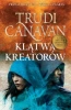 Prawo millenium. Klątwa Kreatorów BR - Trudi Canavan