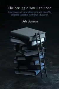 The Struggle You Can't See - Lierman Ash