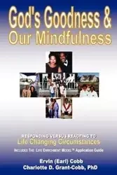 God's Goodness & Our Mindfulness - Ervin Cobb (Earl)