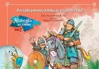 Początki państwa polskiego. Historyjka bez cenzury. Tom 2 - Ewa Piotrowska Rola