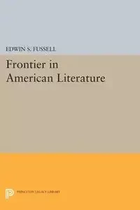 Frontier in American Literature - Fussell Edwin S.