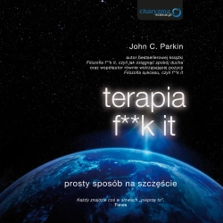 audiobook Terapia f**k it. Prosty sposób na szczęście - John C. Parkin