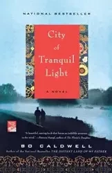 City of Tranquil Light - Bo Caldwell