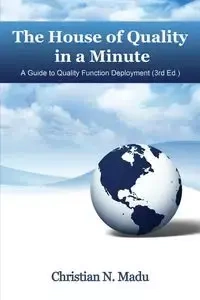 The House of Quality in a Minute - Christian N. Madu