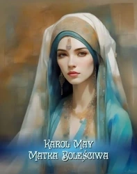 eBook Matka boleściwa - Karol May epub mobi