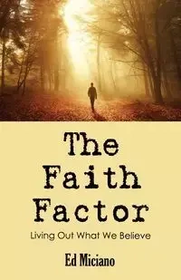 The Faith Factor - Miciano Edoardo S.