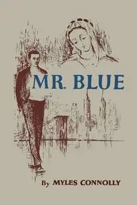 Mr. Blue - Myles Connolly