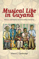 Musical Life in Guyana - Cambridge Vibert C