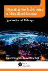 Integrating New Technologies in International Business - Singh Gurinder