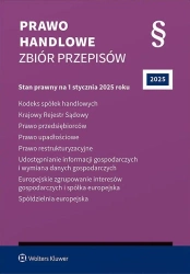 Prawo handlowe. Zbiór przepisów w.43 2025 - praca zbiorowa
