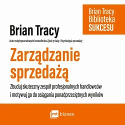 audiobook Zarządzanie sprzedażą - AUDIO - Brian Tracy