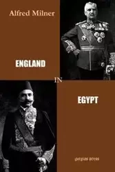 England in Egypt - Alfred Milner