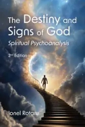 The Destiny and Signs of God - Rotaru Ionel