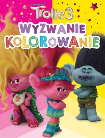 Trolle 3. Wyzwanie kolorowanie - praca zbiorowa