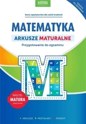 Matematyka. Arkusze maturalne - Adam Konstantynowicz