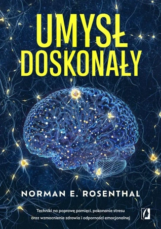Umysł doskonały - Norman Rosentha