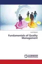 Fundamentals of Quality Management - Berenyi Laszlo