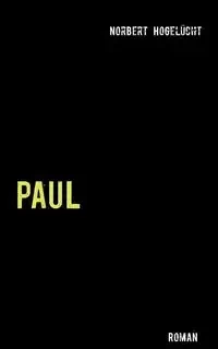 Paul - Norbert Hogelücht