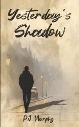 Yesterday's Shadow - Murphy P.J.
