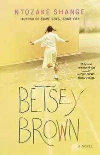 Betsey Brown - Shange Ntozake