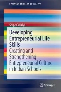 Developing Entrepreneurial Life Skills - Vaidya Shipra