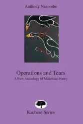 Operations and Tears - Anthony Nazombe