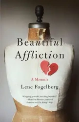 Beautiful Affliction - Fogelberg Lene