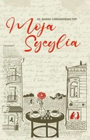 Moja Sycylia - Marek Chrzanowski FDP