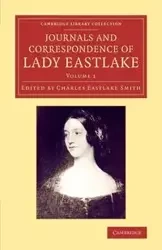 Journals and Correspondence of Lady Eastlake - Elizabeth Eastlake