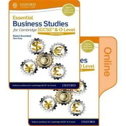 Essential Business Studies for Cambridge IGCSE & O Level: Print & Online Student Book Pack - Robert Dransfield, Jane King