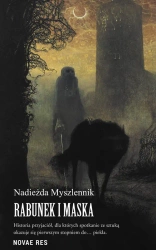 eBook Rabunek i Maska - Myszlennik Nadieżda epub mobi