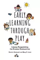 Early Learning through Play - Kristin Grabarek