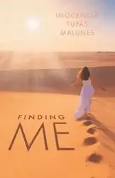 Finding "Me" - Inocencia Malunes Tupas