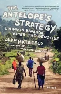 The Antelope's Strategy - Jean Hatzfeld