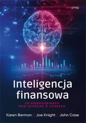 Inteligencja finansowa. Co przedsiębiorca musi wiedzieć o liczbach - Karen Berman