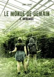 Le Monde de demain - Lionel Truan