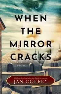 When the Mirror Cracks - Jan Coffey