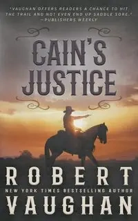 Cain's Justice - Robert Vaughan
