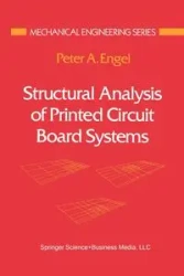 Structural Analysis of Printed Circuit Board Systems - Peter A. Engel