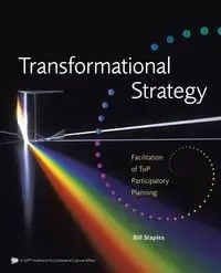 Transformational Strategy - Bill Staples