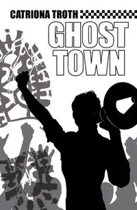 Ghost Town - Troth Catriona