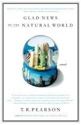Glad News of the Natural World - Pearson T. R.