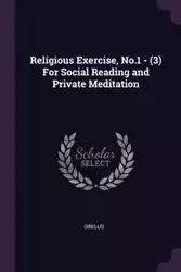 Religious Exercise, No.1 - (3) For Social Reading and Private Meditation - Obelus